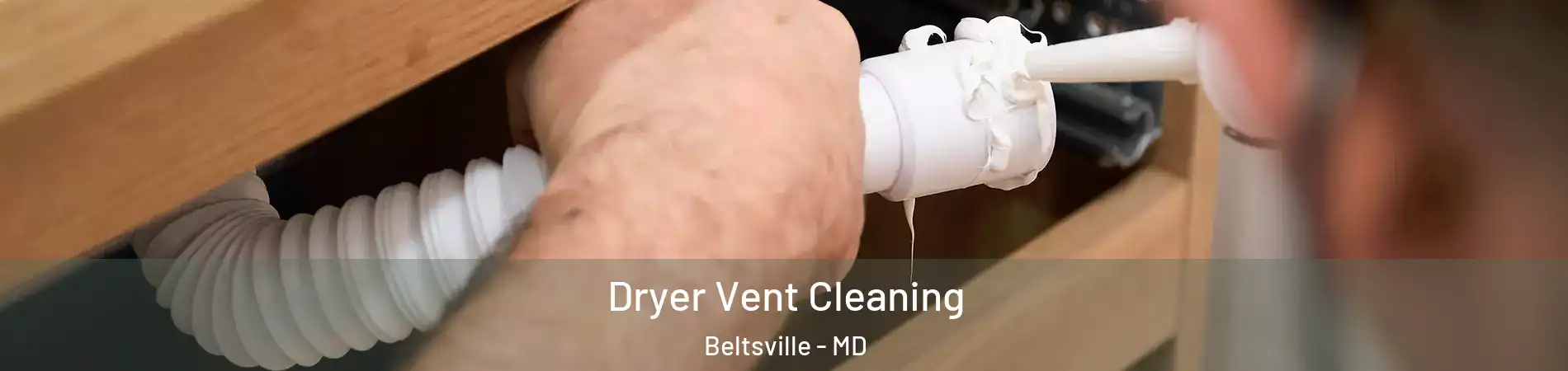 Dryer Vent Cleaning Beltsville - MD
