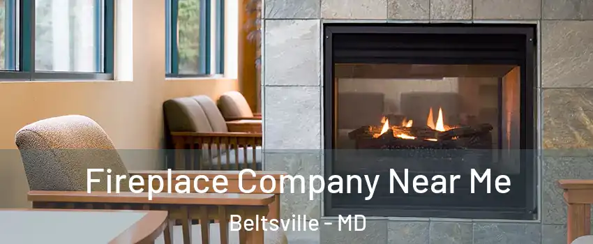  Fireplace Company Near Me Beltsville - MD